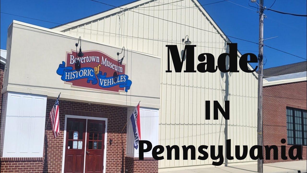 Exploring PA history: Boyertown Museum of Historic Vehicles 
