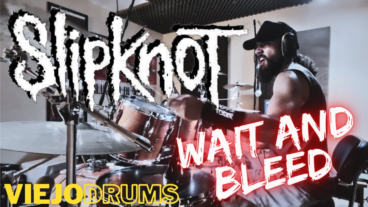 Wait and Bleed | SLIPKNOT - Drum COVER