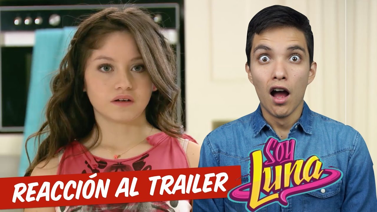 Soy Luna 2 - Reacción al Trailer Oficial #SoyLuna2 | PeterRdzl