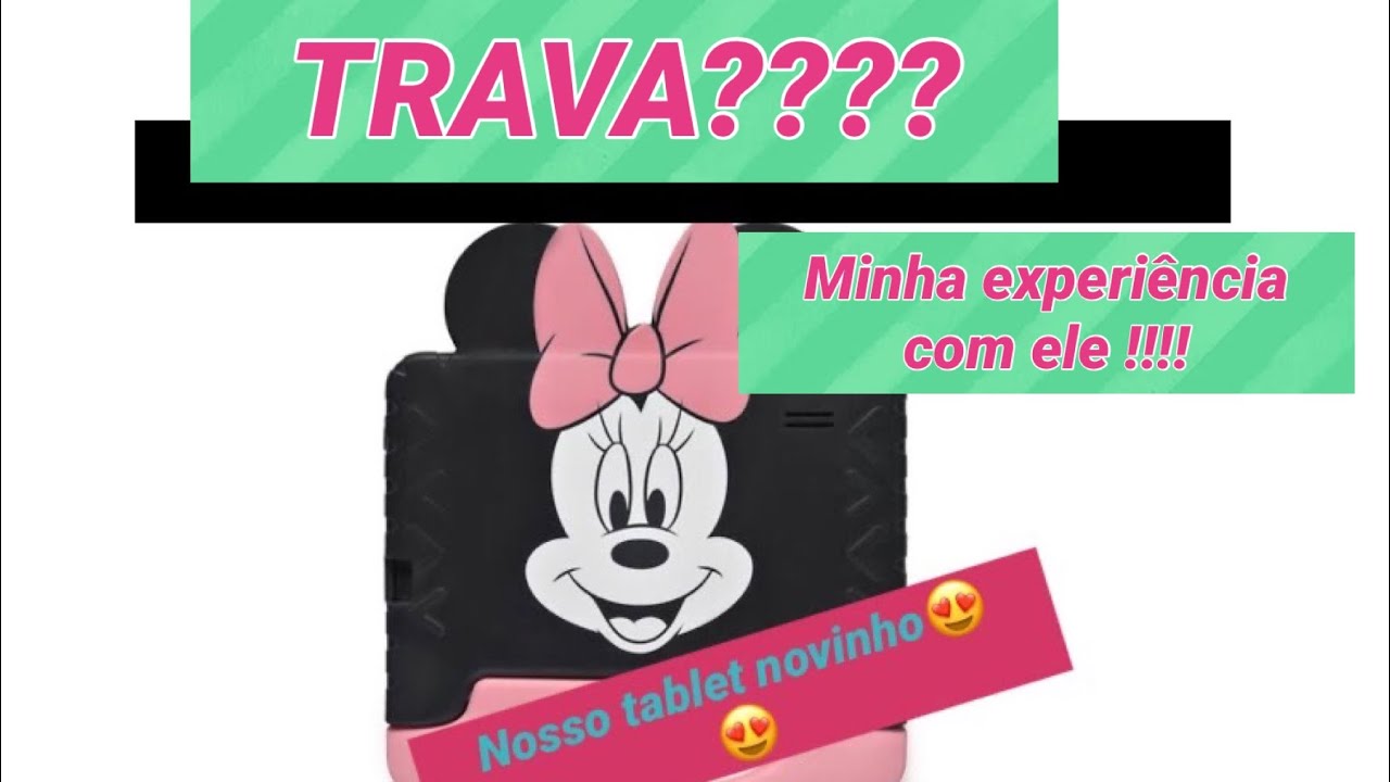 Tablet Multilaser Disney Minnie 7 Wifi 16Gb 1 Ram Android Oreo Go Nb340 TRAVA?? Aqui eu respondo!!!!