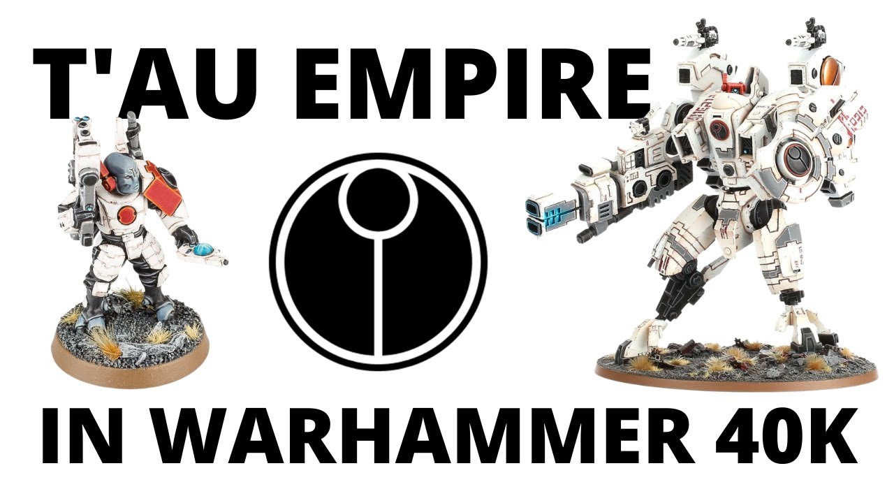 T'au Empire in Warhammer 40K - a Tau Army Overview in 9th Edition