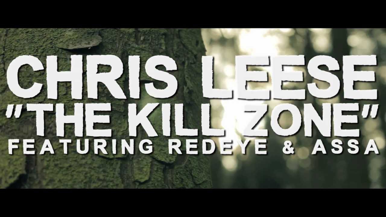 Chris Leese - The Kill Zone (feat. RedEye & Assa) (Official Video)