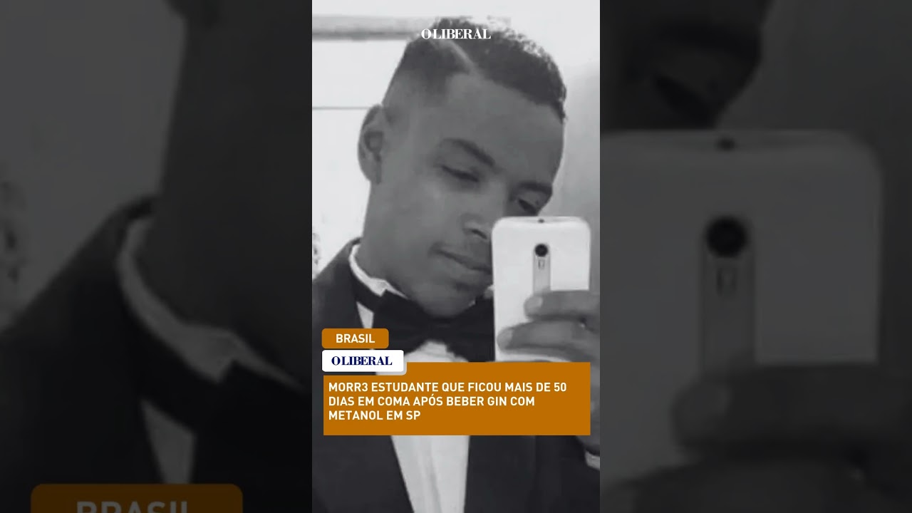 V&Iacute;TIMA DO METANOL: Estudante m0rre ap&oacute;s 53 dias em coma; &eacute; o 11&ordm; &oacute;b1to no pa&iacute;s