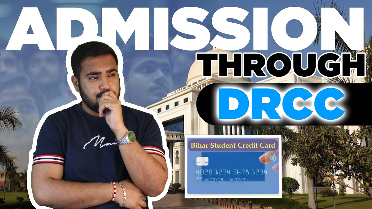 DRCC Bihar Guide | BTech Admission Through Student Credit Card 😱 | Best Colleges & Reality Check
