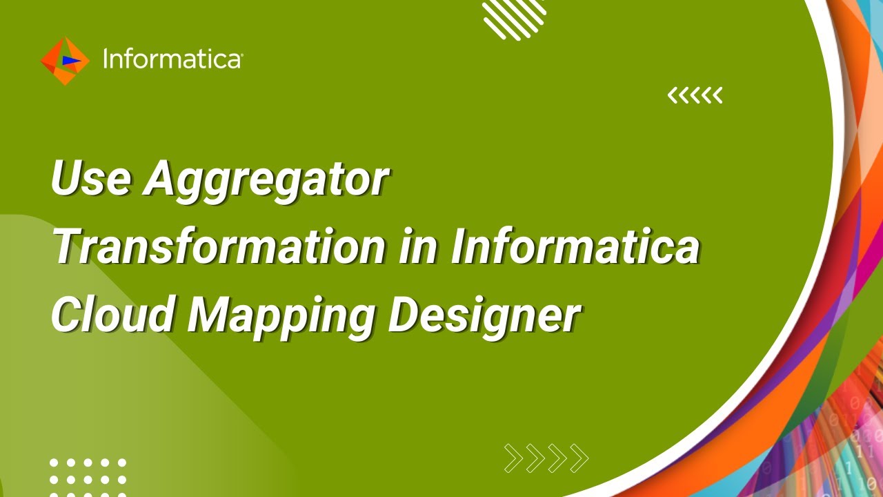 How to Use Aggregator Transformation in Informatica Cloud Mapping Designer
