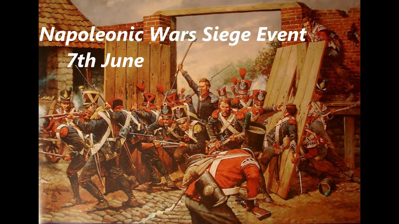 Napoleonic Wars Siege Battle - Thursday 7th June - 77y Regiment