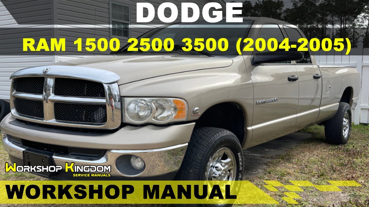 DODGE RAM 1500 2500 3500 (2004-2005) Workshop Service Repair Manual - English - PDF Download