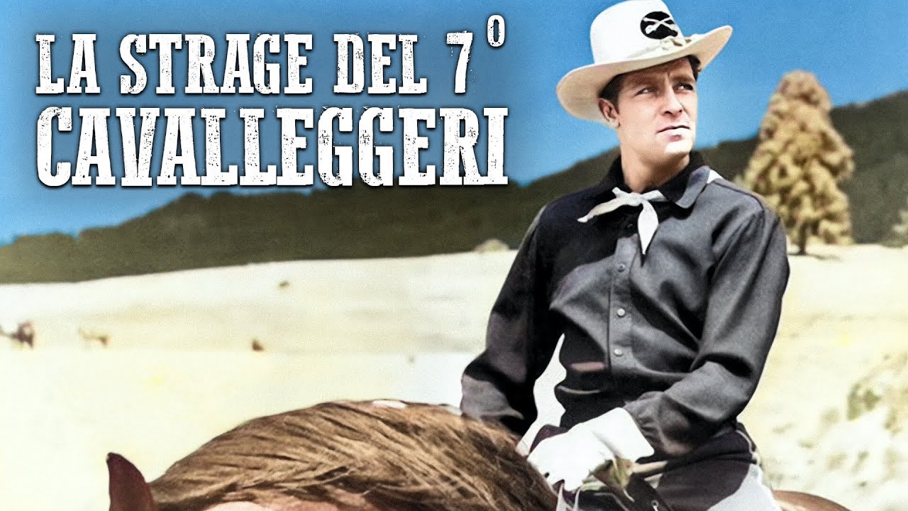 La strage del 7º Cavalleggeri | Film Western | Italiano