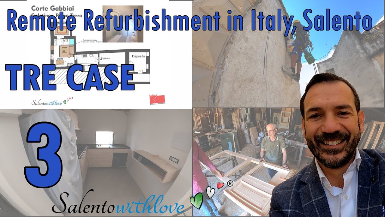 REFURBISHMENT A PROPERTY IN ITALY REMOTELY, SALENTO IN PUGLIA - Episode 3 BY DAVIDE MENGOLI