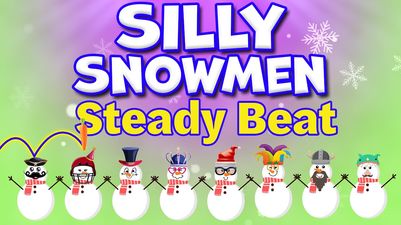 Silly Snowmen! | Winter Steady Beat Play Along