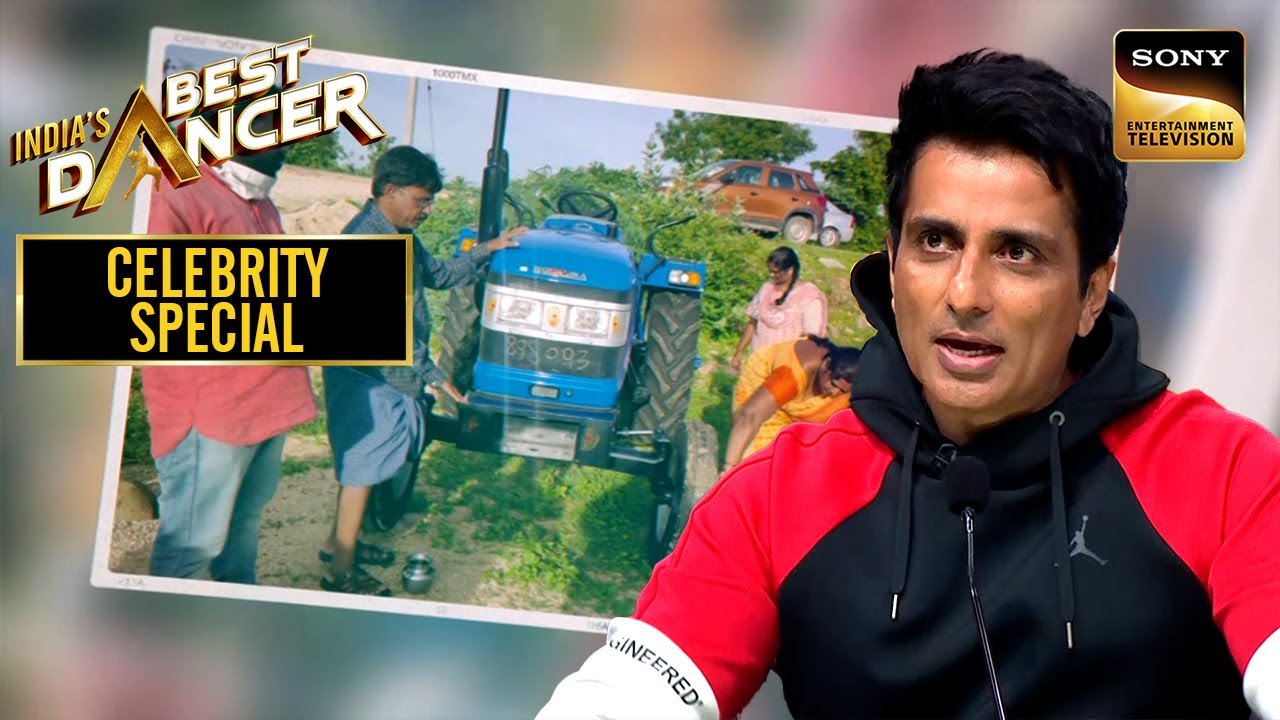 Lockdown में Sonu Sood ने किसके घर भिजवाया Tractor? | India's Best Dancer 1 | Celebrity Special