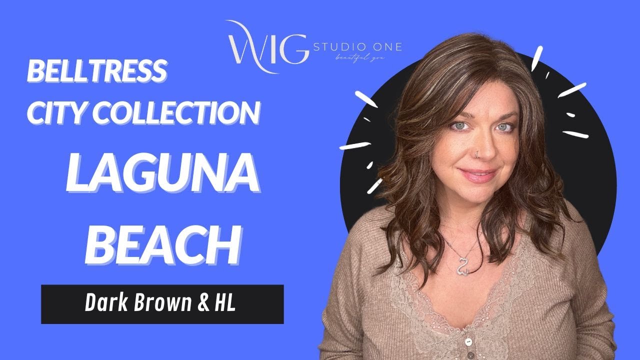 Belle Tress | LAGUNA BEACH wig review | Dark Brown + HL |  City Collection | Long Chic Style