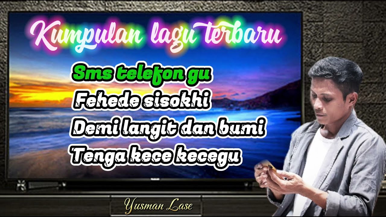 Kumpulan lagu terbaru - Yusman Lase