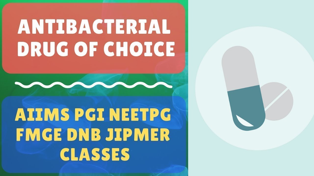 ANTIBACTERIAL DRUG OF CHOICE   Easy way to remember for NEETPG, DNB #MNEMONICS