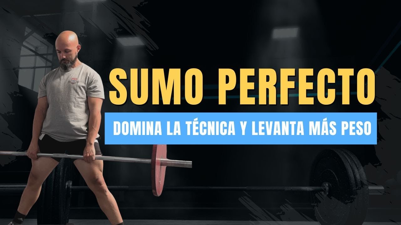 Así se hace un peso muerto sumo perfecto (paso a paso) | Soy Powerlifter