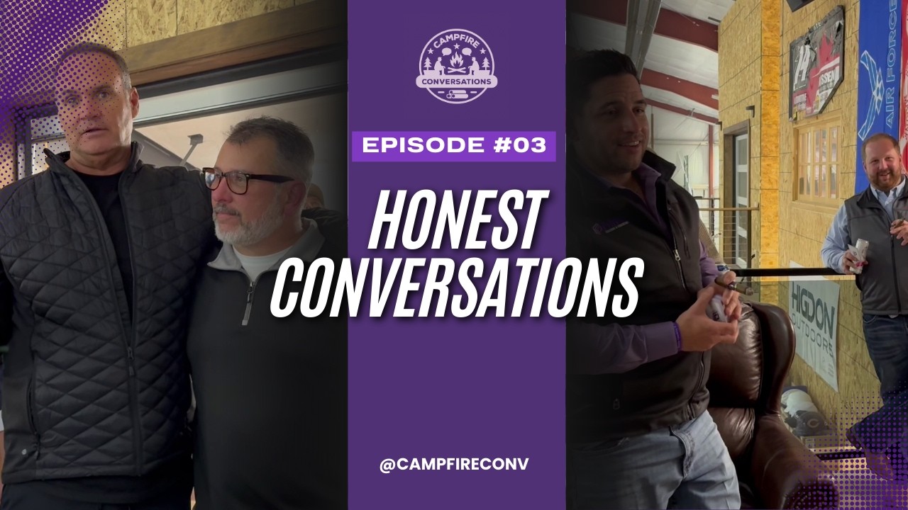 Campfire Conversations – EP 03: Honest Conversations