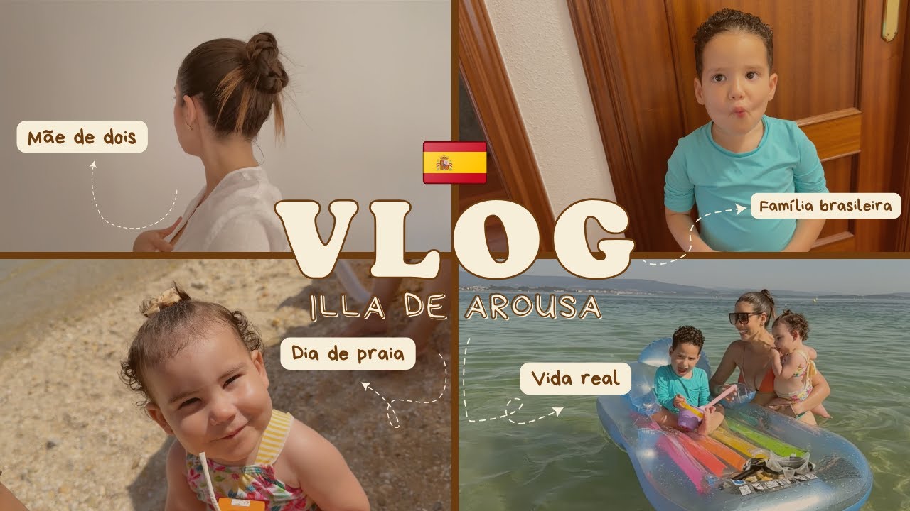 VLOG - UM DIA COM UMA FAMÍLIA BRASILEIRA NA ESPANHA - CONHECENDO ILLA DE AROUSA