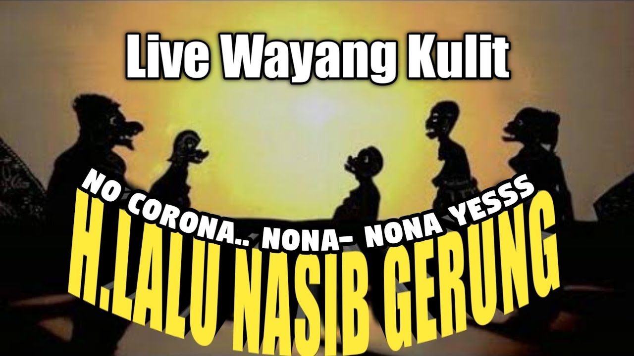 Live Part 1 :: Pagelaran Wayang Kulit Sasak Pimpinan H. Lalu Nasip Gerung di Borok  #LombokGirang