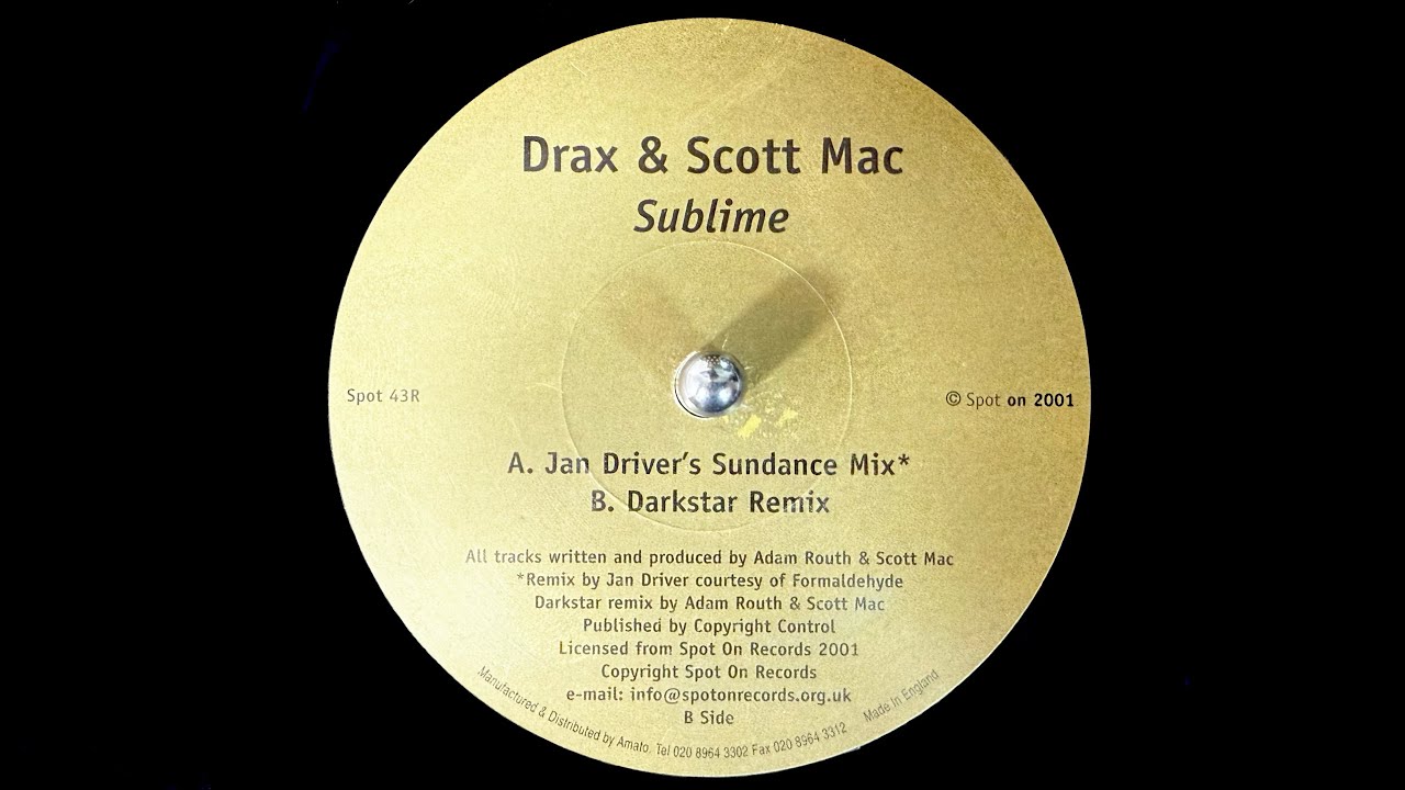 Drax & Scott Mac - Sublime (Darkstar Remix) (2001)