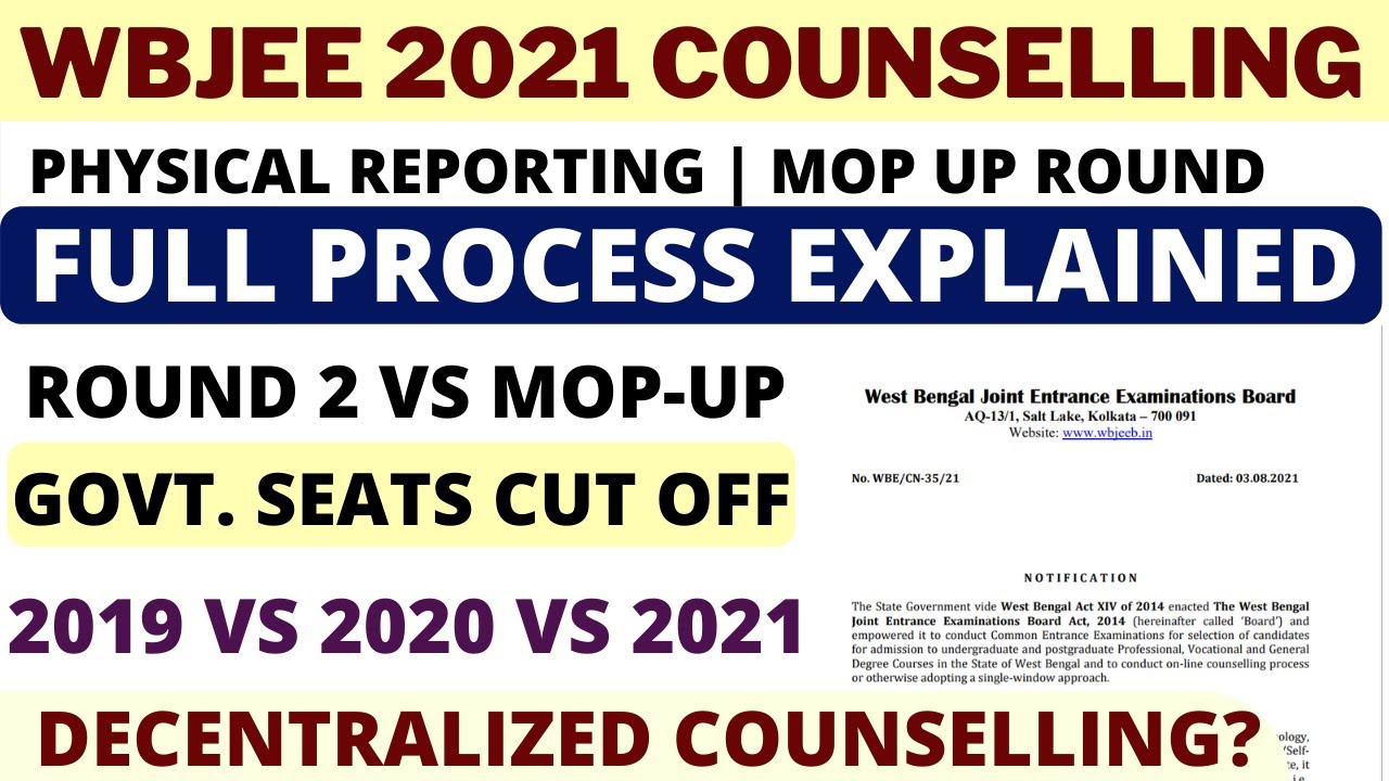WBJEE 2021 COUNSELLING EXPLAINED | MOP-UP ROUND | CUT OFFS | DATES