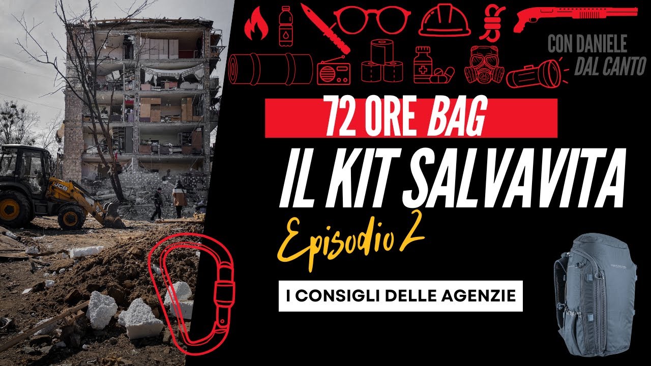LA 72 ORE BAG DI DANIELE DAL CANTO - EPISODIO 2 - GLI ZAINI CONSIGLIATI