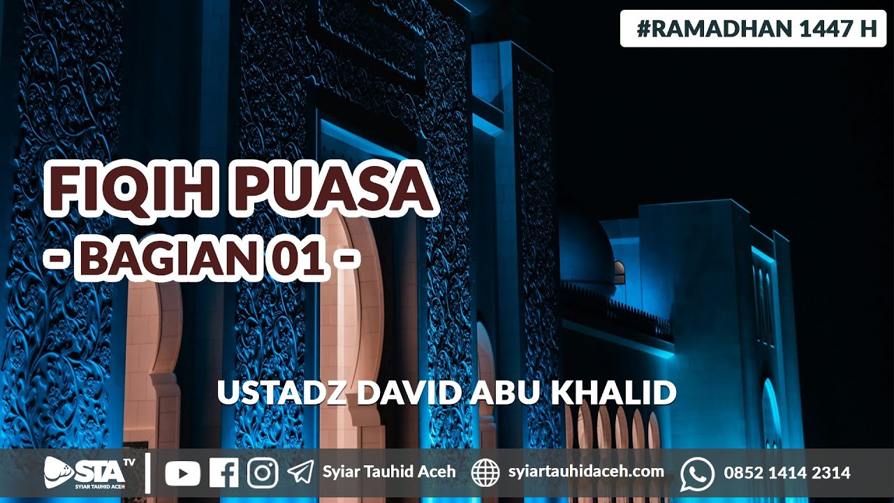 Fiqih Puasa #1  | Ustadz David Abu Khalid