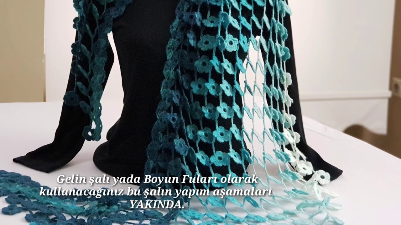 Hem GELİN ŞALI , Hem BOYUN FULARI