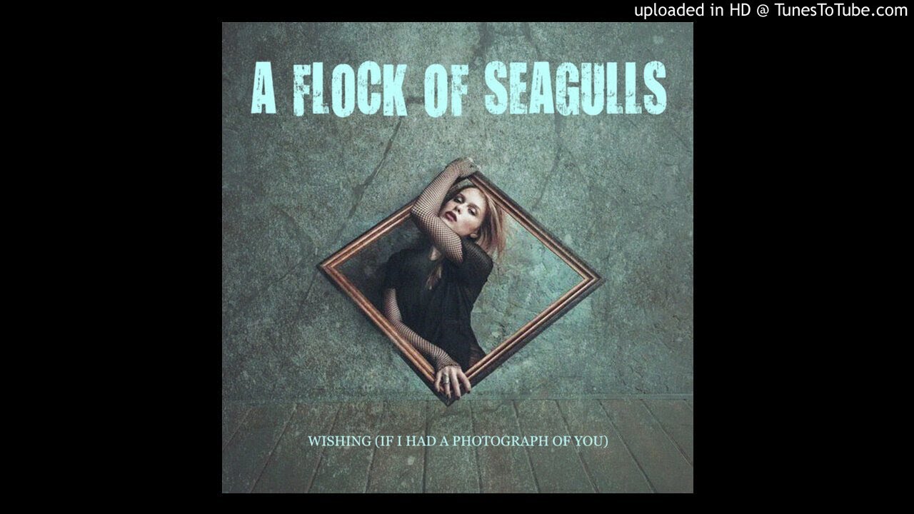 A Flock Of Seagulls - Wishing [If I Had a Photograph of You][Extended Version][HD]