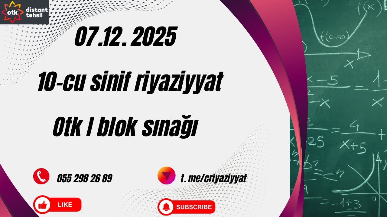 7 dekabr 2025 otk 10-cu sinif riyaziyyat