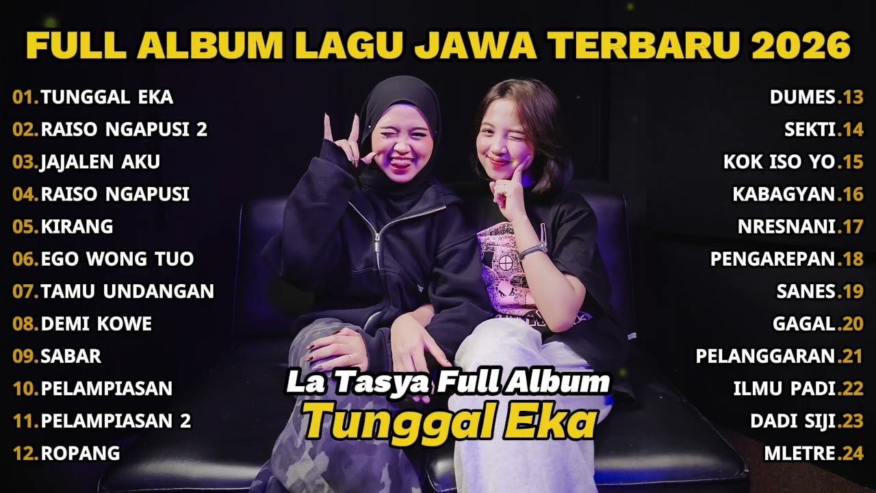 FULL ALBUM TUNGGAL EKA - LA TASYA FEAT NAYLA FARDILA - PLAYLIST LAGU JAWA TERPOPULER 2026