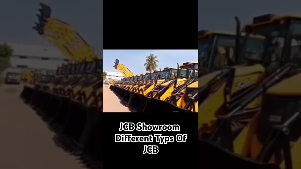 JCB Showroom Different Typs Of JCB