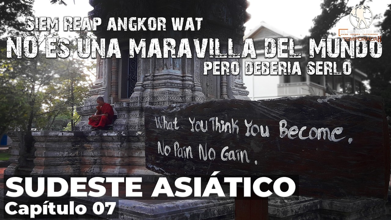 Sudeste Asiático - Capítulo 07 - Siem Reap/Angkor Wat