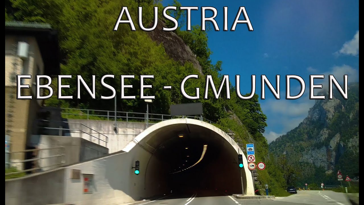Driving in Austria, May 2023. From Ebensee to Gmunden.