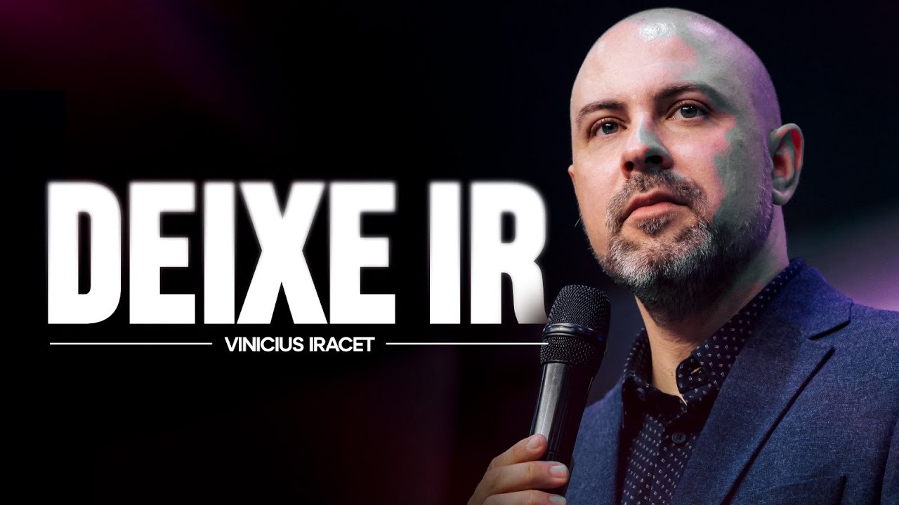 DEIXE IR, NÃO INSISTA - ISSO AFASTA MUITAS ADVERSIDADES  @ViniciusIracet ​