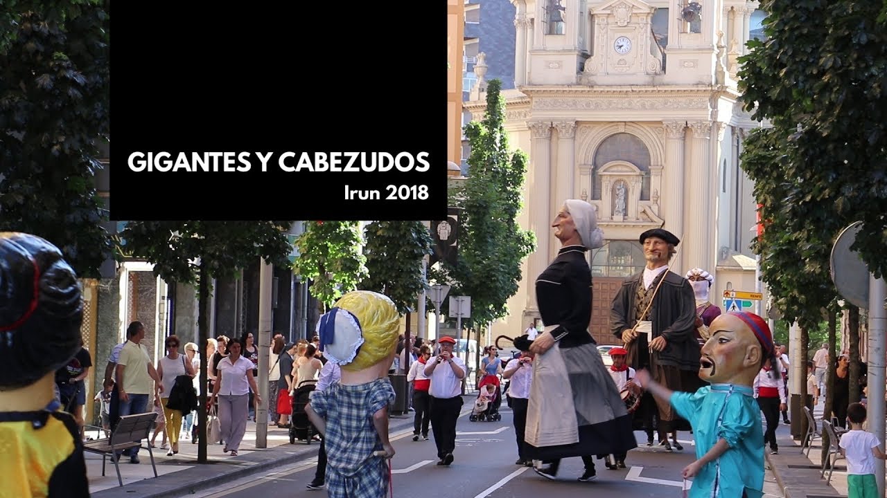 GIGANTES Y CABEZUDOS en Irun 2018 | Txingudi Online