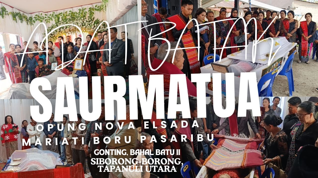 ADAT SAURMATUA OP. NOVA ELSADA BORU | PESTA BATAK SAURMATUA MARIATI PASARIBU | GONTING-BAHALBATU SBB