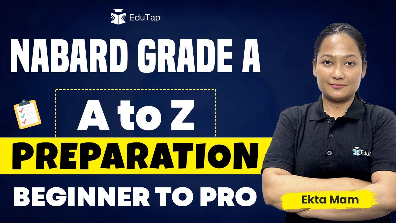 NABARD Grade A Syllabus & Exam Pattern | NABARD Complete Preparation Strategy, Cut-off & Eligibility