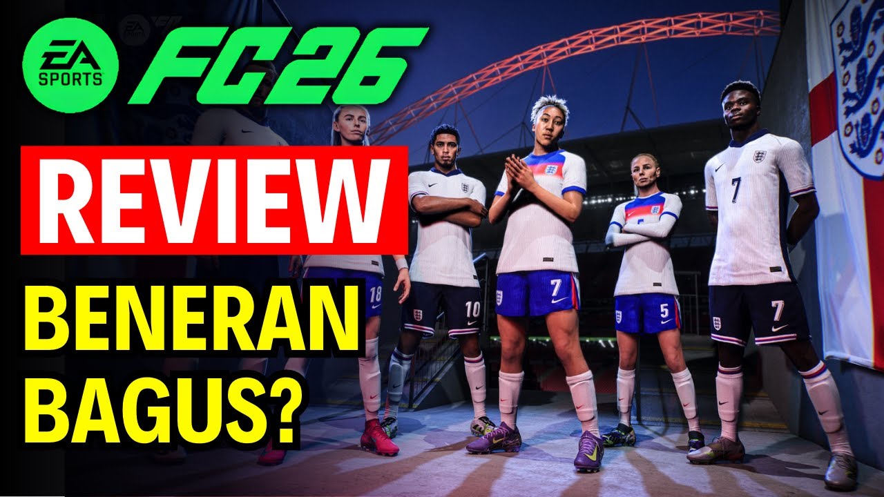 Review FC 26 Indonesia: Gameplay & Fitur Baru Beneran Bagus?