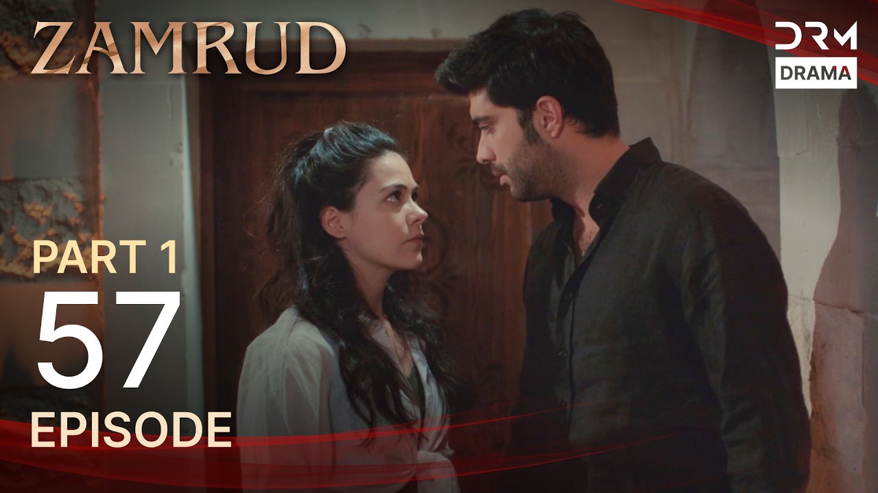 Zamrud | Episode 57 - Part 1 | The Phoenix Turkish Drama Urdu Dubbed | UE1O