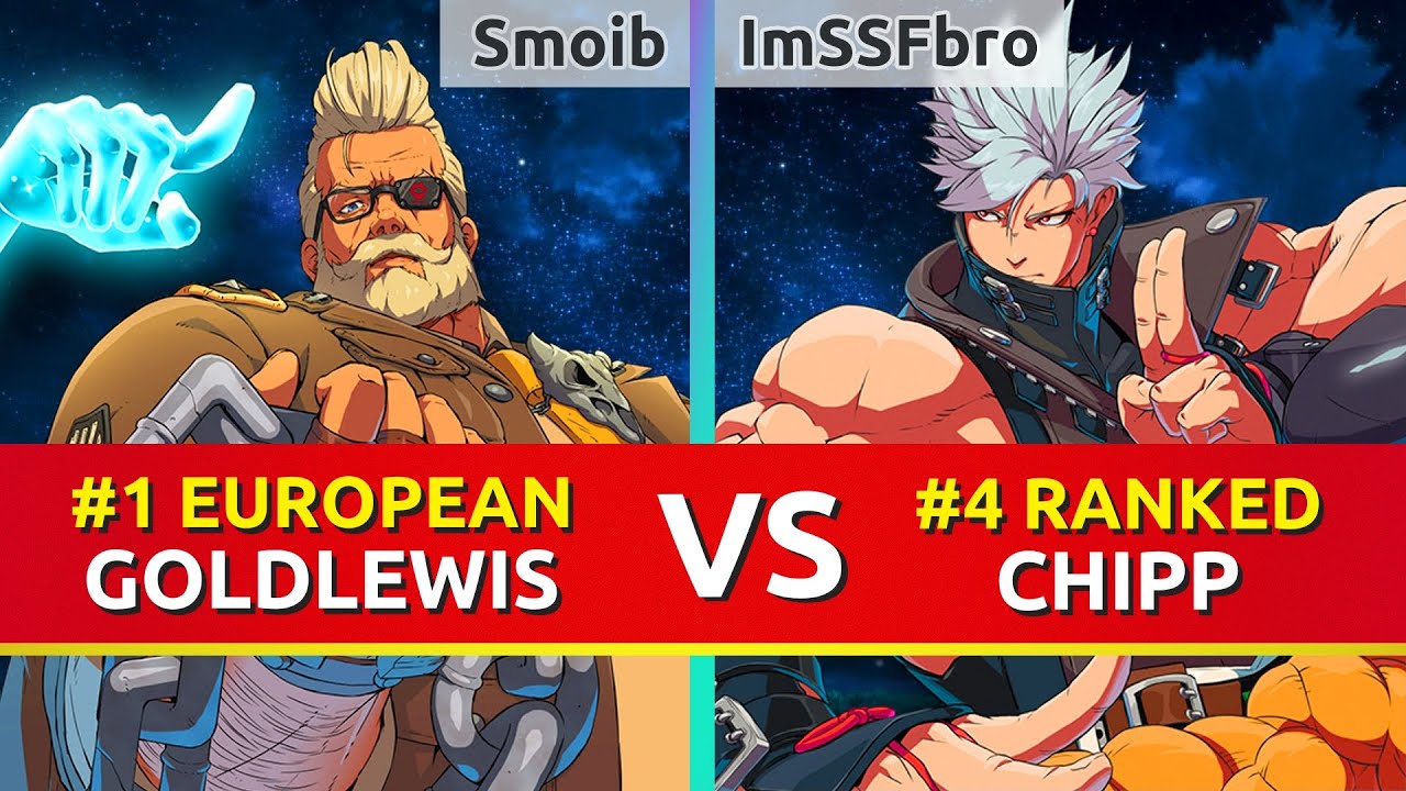 GGST ▰ Smoib (#1 European Goldlewis) vs ImSSFbro (#4 Ranked Chipp). Guilty Gear Strive