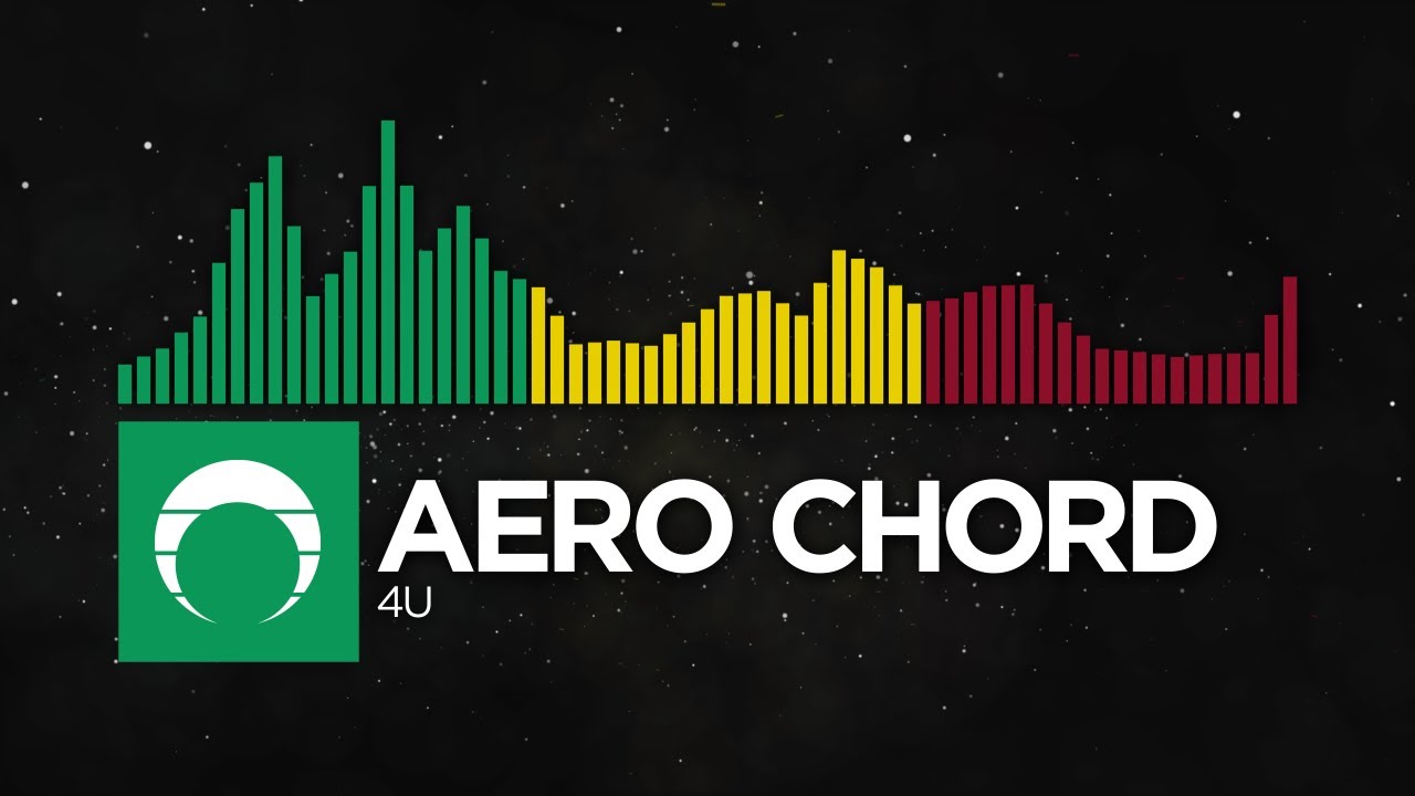 [Moombahton/Big Room House/Hybrid Trap] - Aero Chord - 4U
