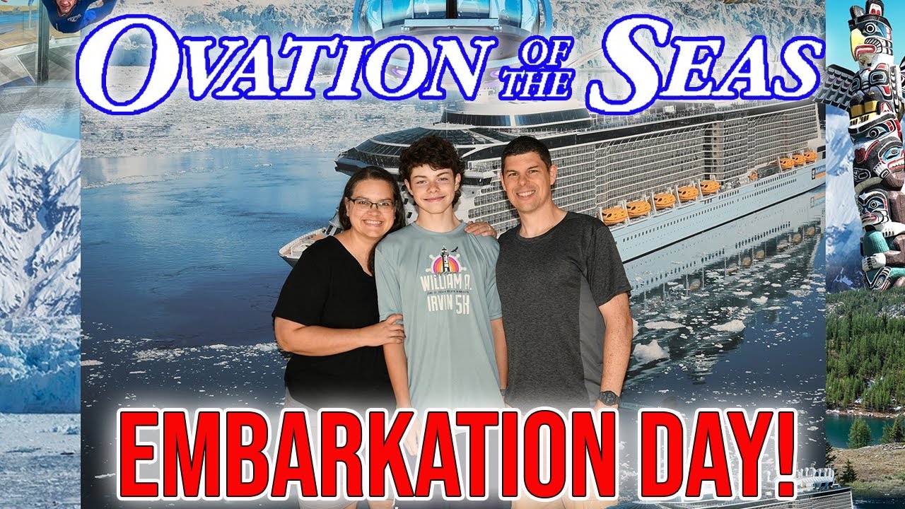 Ovation of the Seas - Embarkation Day!