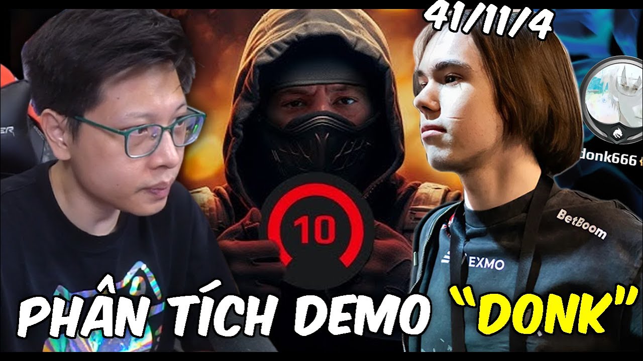 PHÂN TÍCH DEMO DONK HUỶ DIỆT FACEIT 3K ELO CHÂU Á