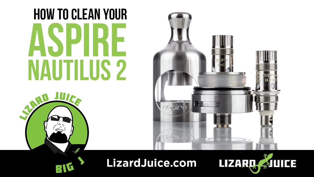 How to clean your Aspire Nautilus 2