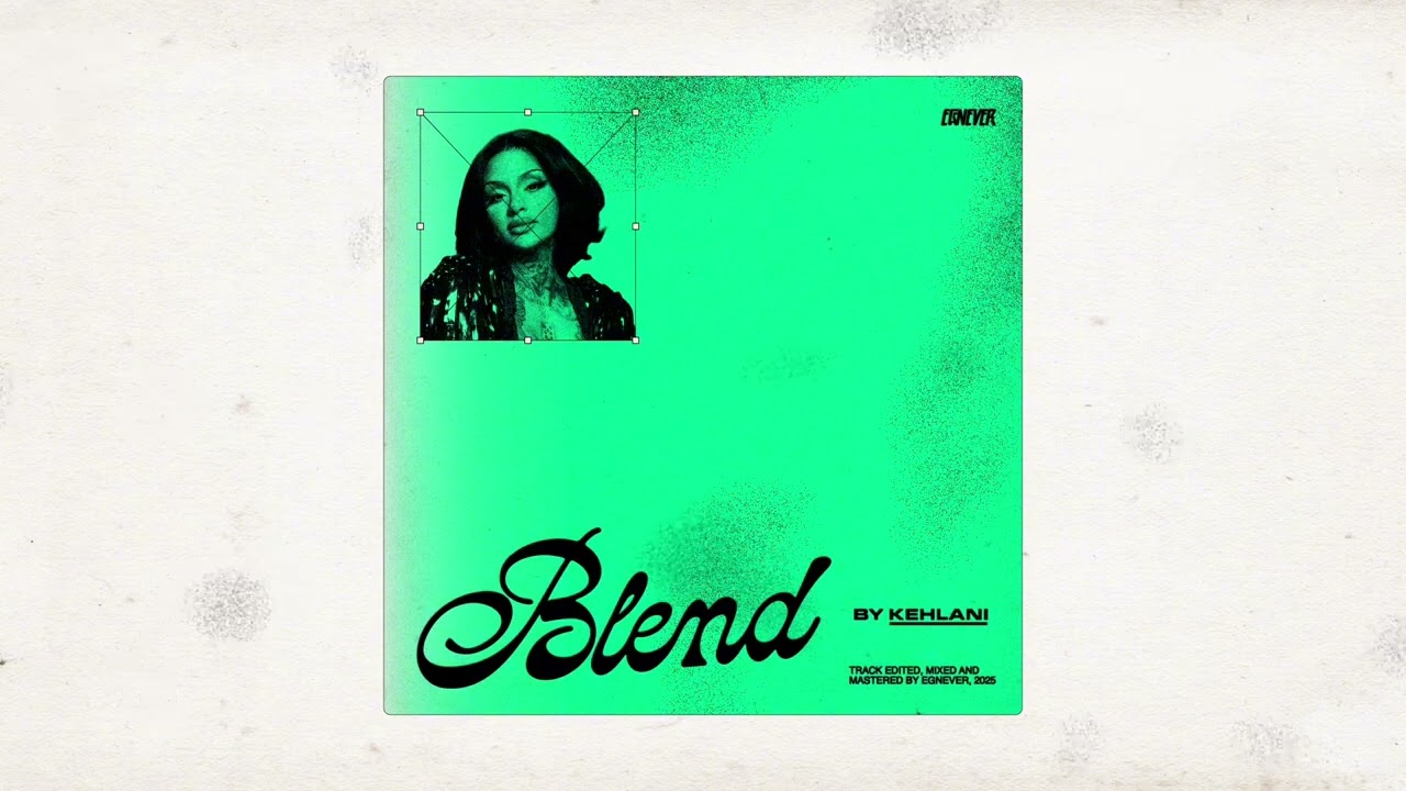 After Hours x Confident – Kehlani (EGNEVER BLEND)