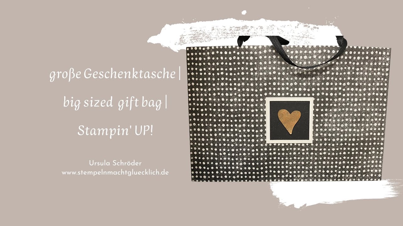 große Geschenktasche | big sized  gift bag | Stampin' UP!