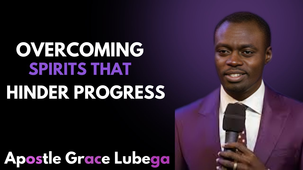 **“THE INVISIBLE FORCES HOLDING YOU BACK — AND HOW TO BREAK FREE NOW” | APOSTLE GRACE LUBEGA**