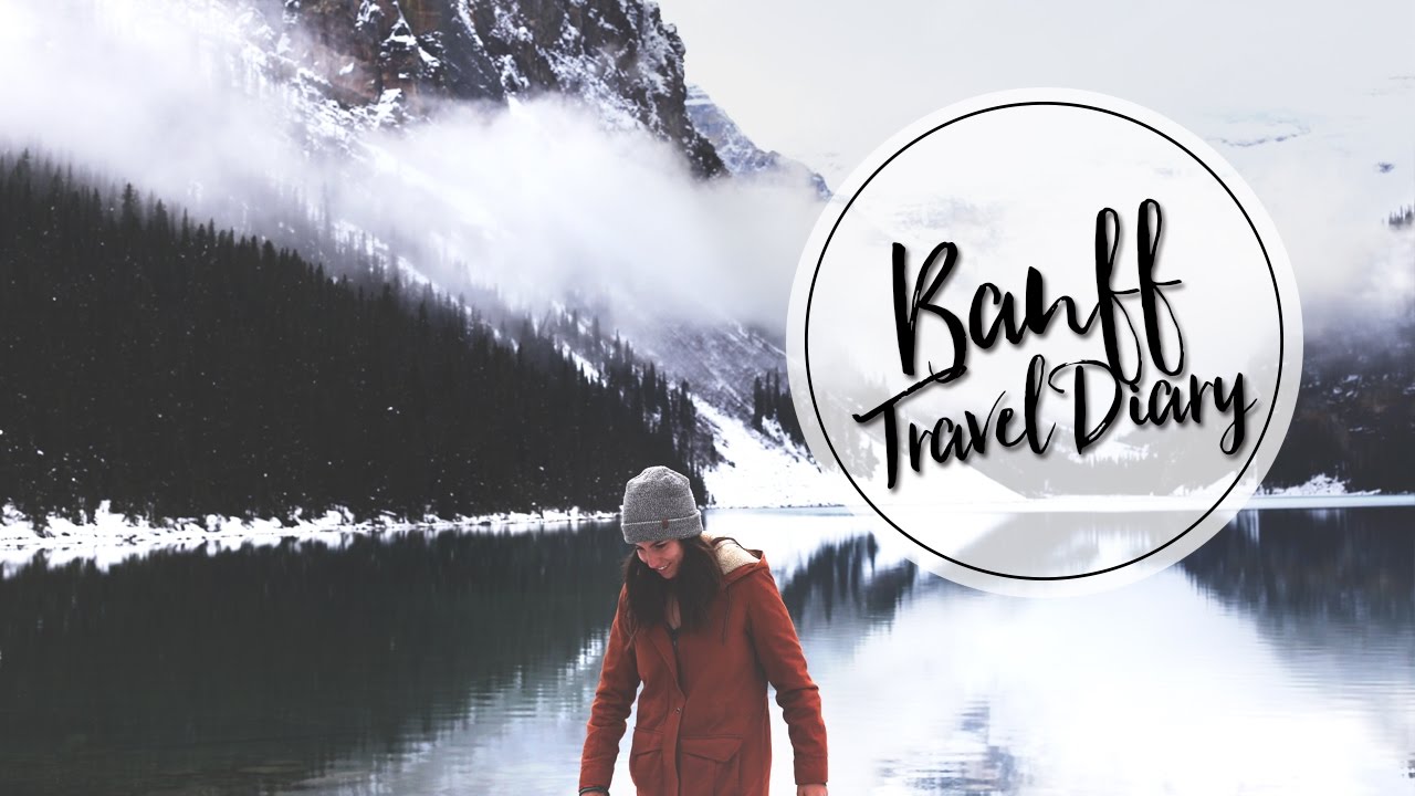 BANFF NATIONAL PARK | TRAVEL DIARY