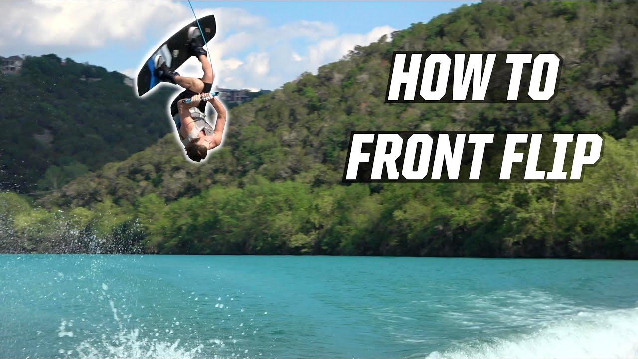 HOW TO FRONT FLIP - WAKEBOARDING