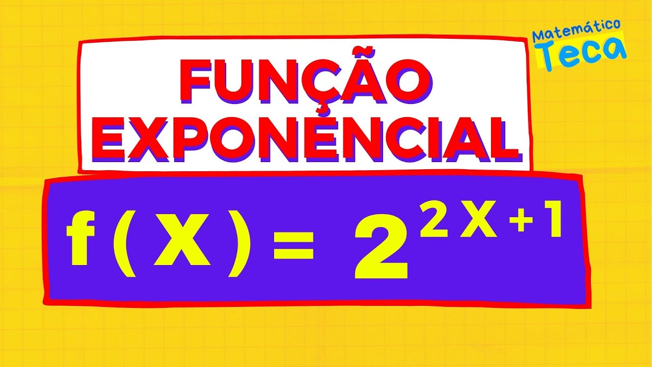 Função exponencial (Exercícios Resolvidos)